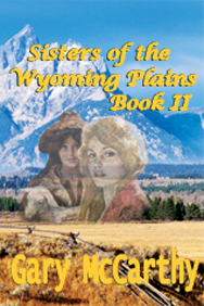 Sisters of the Wyoming Plains, Book II