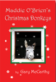 Maddie O'Brien's Christmas Donkeys by Gary McCarthy