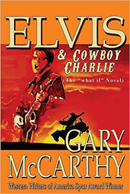 Elvis and Cowboy Charlie by Gary McCarthy